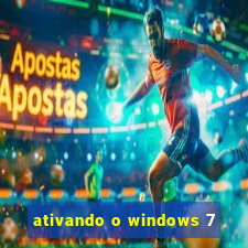 ativando o windows 7